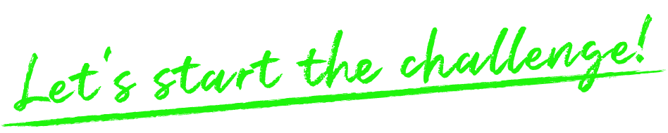 Let's start the challenge!